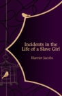 Image for Incidents in the Life of a Slave Girl (Hero Classics)