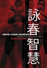 Image for Wing Chun wisdom  : standing on the shoulders of giants