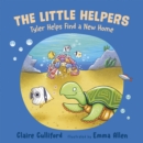 Image for The Little Helpers: Tyler Helps Find a New Home