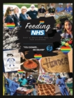 Image for Feeding the NHS : Easy &amp; Delicious Recipes For Everyone