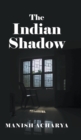 Image for The Indian Shadow