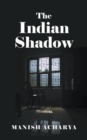 Image for The Indian Shadow