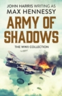 Image for Army of shadows  : the WWII collection