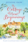 Image for The Cottage of New Beginnings: The Perfect Cosy and Feel-Good Romance to Curl Up With