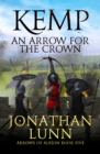 Image for Kemp: An Arrow for the Crown