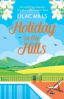 Image for Holiday in the Hills: An Uplifting Romance to Put a Smile on Your Face