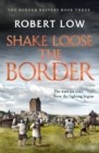 Image for Shake loose the border