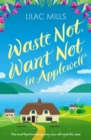 Image for Waste Not, Want Not in Applewell
