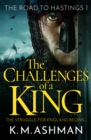 Image for The challenges of a king : 1