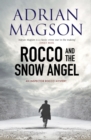 Image for Rocco and the snow angel: an Inspector Rocco mystery