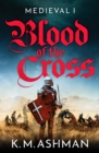 Image for Medieval – Blood of the Cross