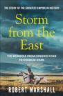 Image for Storm from the east: Genghis Khan and the Mongols