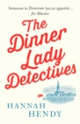 Image for The dinner lady detectives