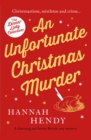 Image for An Unfortunate Christmas Murder: A Charming and Festive British Cosy Mystery : 2