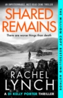 Image for Shared Remains : An unputdownable must-read crime thriller