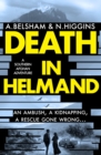 Image for Death in Helmand: A Southern Afghan Adventure