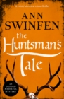 Image for The Huntsman&#39;s Tale: A Twisty Historical Crime Thriller