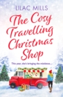 Image for The cosy travelling Christmas shop
