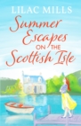 Image for Summer Escapes on the Scottish Isle