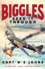 Image for Biggles sees it through