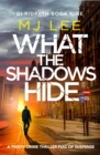 Image for What the Shadows Hide : 9