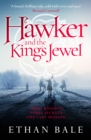 Image for Hawker and the King&#39;s Jewel