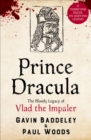 Image for Prince Dracula: The Bloody Legacy of Vlad the Impaler