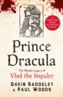 Image for Prince Dracula  : the bloody legacy of Vlad the Impaler