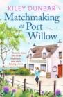 Image for Matchmaking at Port Willow