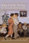 Image for Broadening Jewish history: towards a social history of ordinary Jews