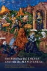 Image for The Roman de Thebes and The Roman d&#39;Eneas