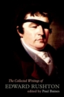 Image for The collected writings of Edward Rushton  : (1756-1814)