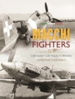 Image for Aeronautica Macchi Fighters : C.200 Saetta, C.202 Folgore, C.205 Veltro