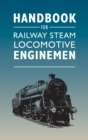 Image for Handbook for Railway Steam Locomotive Enginemen
