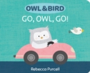 Image for Owl &amp; Bird: Go, Owl, Go!