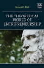 Image for The theoretical world of entrepreneurship