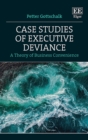 Image for Case studies of executive deviance: a theory of business convenience