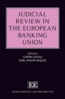 Image for Judicial review in the European Banking Union