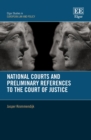 Image for National courts and preliminary references to the Court of Justice