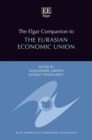 Image for The Elgar Companion to the Eurasian Economic Union