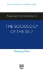 Image for Advanced Introduction to the Sociology of the Self