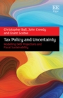 Image for Tax policy and uncertainty  : modelling debt projections and fiscal sustainability