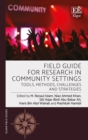 Image for Field guide for research in community settings: tools, methods, challenges and strategies