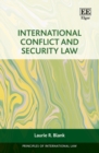 Image for International conflict and security law