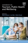 Image for Handbook on tourism, public health and wellbeing