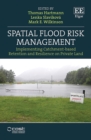 Image for Spatial flood risk management  : implementing catchment-based retention and resilience on private land