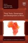 Image for Think Tanks, Governance, and Development in Africa