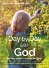 Image for Day by day with God  : rooting women&#39;s lives in the Bible: September-December 2021