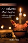 Image for An Advent Manifesto : Daily readings and reflections from Isaiah and Luke