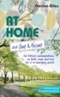 Image for At home and out and about  : 52 biblical contemplations on faith, hope and love for a re-emerging world